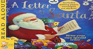 A Letter to Santa | READ ALOUD | Storytime for kids