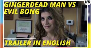Gingerdead Man vs Evil Bong | Comedy | Horror | HD | Trailer in English