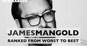 James Mangold Movies Ranked From Worst To Best