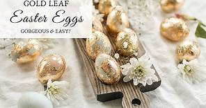 How to make Gold Leaf Easter Eggs