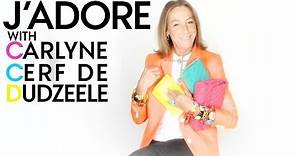 Carlyne Cerf de Dudzeele: J'Adore - What's Fresh