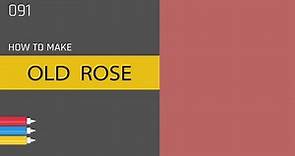 How to make OLD ROSE color for painting or interior. Color makeing. ANYSHADE ART 091 Tutorial.