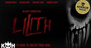 Lilith | Horror Movie Trailer