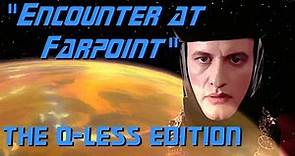 Encounter at Farpoint: Q-Less Edition Trailer