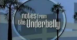 Notes From the Underbelly Intro