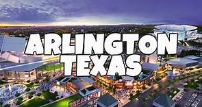 Best Things To Do in Arlington, Texas
