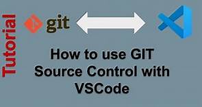 How to use GIT Source Control with VSCode - Tutorial