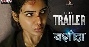 Yashoda (Hindi) Trailer | Samantha, Varalaxmi Sarathkumar | Manisharma | Hari - Harish