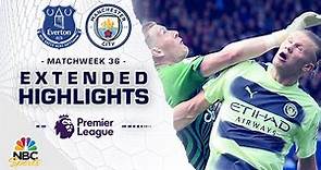 Everton v. Manchester City | PREMIER LEAGUE HIGHLIGHTS | 5/14/2023 | NBC Sports