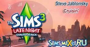 Steve Jablonsky - Cruisin' - Soundtrack The Sims 3 Late Night