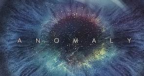ANOMALY - Official Teaser Trailer [2014] (2K QUAD-HD)