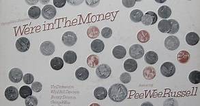 Pee Wee Russell - We're In The Money