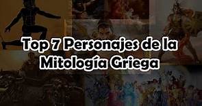Top 7 Personajes De La Mitología Griega