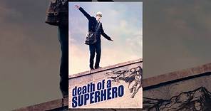 Death of a Superhero