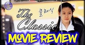 THE CLASSIC (2003) 클래식 Korean Movie Review