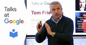 Thank You for Being Late | Thomas L. Friedman | Talks at Google