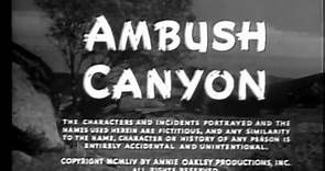 Ambush Canyon - Annie Oakley S1 E5 (1954)