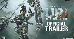 URI | Official Trailer | Vicky Kaushal, Yami Gautam, Paresh Rawal ...