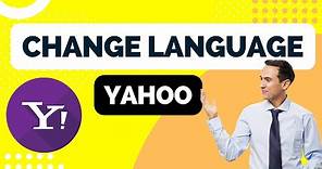 How to Change Language in Yahoo Mail