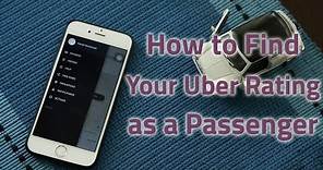 How to Find Your Uber Rating as a Passenger