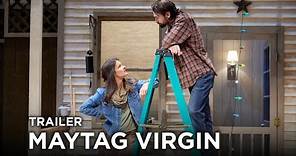 Maytag Virgin | Trailer