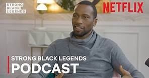 Strong Black Legends: Leon Robinson | Strong Black Lead | Netflix