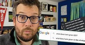 John Green Answers the Most Searched Hank Green Questions