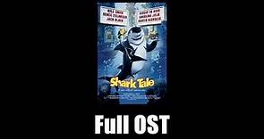 Shark Tale (2004) - Full Official Soundtrack