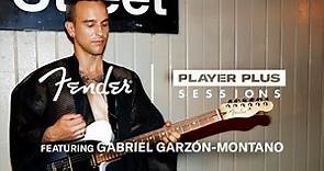 Gabriel Garzón-Montano | Player Plus Sessions | Fender