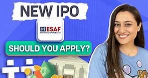 ESAF Small Finance Bank IPO Review | Should you apply to ESAF SFB IPO?