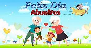 Día de los Abuelos 👵 Canción y video para celebrar🧓 Feliz día Abuelitos