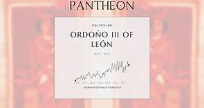 Ordoño III of León Biography - King of León from 951 to 956