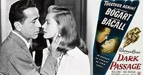 Dark Passage (1947) - Movie Review