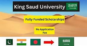 How to Apply for King Saud University admission with Scholarship