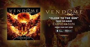 Place Vendome - "Close To The Sun" (Official Audio)
