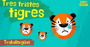 TRABALENGUAS: Tres Tristes Tigres - Practicar español (tongue twister in Spanish)
