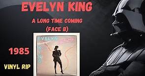 Evelyn King - A Long Time Coming (Face B) (1985)