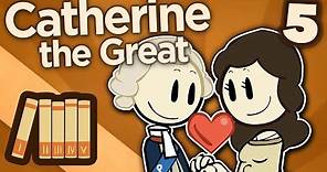 Catherine the Great - Potemkin, Catherine's General, Advisor, and Lover - Extra History - Part 5