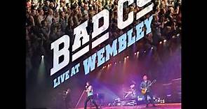 Bad Company - Live At Wembley - Full Album