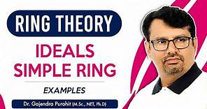 Ideals Of Ring | Ring Theory | Simple Ring | Examples | Abstract Algebra
