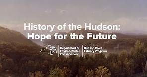 History of the Hudson: Hope for the Future (Part 1) - English Subtitles