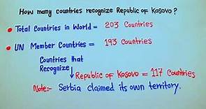 How many Countries Recognize Republic of Kosovo / Recognition of Kosovo || 5min Knowledge