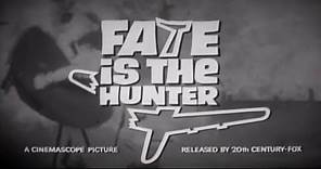 FATE IS THE HUNTER - Theatrical Trailer