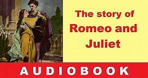The Story of Romeo and Juliet – Audiobook in English with Subtitles