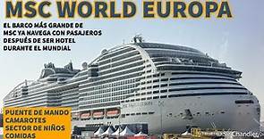 MSC WORLD EUROPA: recorrida por el barco más grande de la empresa italiana