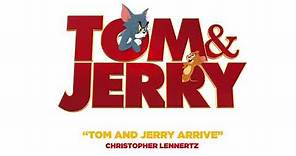 Tom & Jerry Official Soundtrack | Tom and Jerry Arrive – Christopher Lennertz | WaterTower