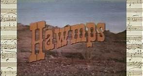 Hawmps - Opening & Closing Credits (Euel Box - 1976)