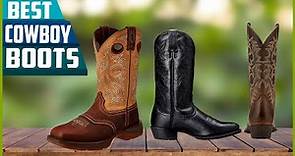 Best Cowboy Boots 2023 - You Can Buy