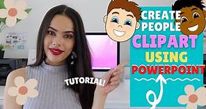 How to make people clipart in powerpoint TUTORIAL!