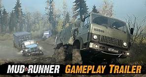 MudRunner - Gameplay Trailer